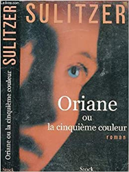 Oriane ou la cinquième couleur